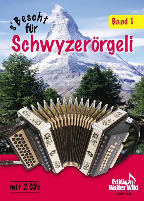 s  Bescht für Schwyzerörgeli 1